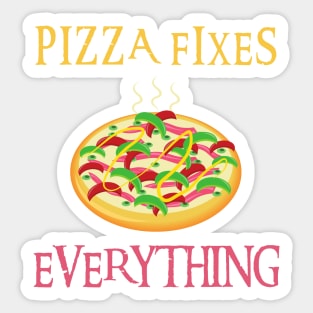 Pizza Fixes Everything Sticker